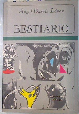 Bestiario ( Animalias ) | 91705 | García López, Ángel/Rafael Gómez  ( Ilustraciones )