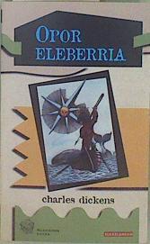 Opor eleberria | 149445 | Dickens, Charles
