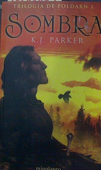 Sombra trilogía de Poldarn 1 | 118625 | K.J. Parker