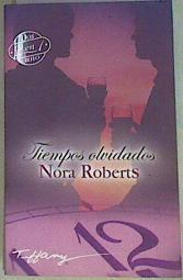 "Tiempos olvidados: Tiempo atrás ; Nuevos tiempos ( Dos en uno)" | 80609 | Roberts, Nora