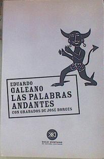 Las palabras andantes | 154366 | Galeano, Eduardo