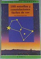 100 estrellas y constelaciones fáciles de ver | 159086 | Loyer, Bernard