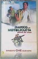Diarios de motocicleta: notas de viaje | 131528 | Guevara Che, Ernesto