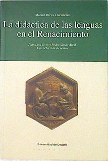 La didáctica de las lenguas en el Renacimiento: Juan Luis Vives y Pedro Simón Abril | 80186 | Breva Claramonte, Manuel