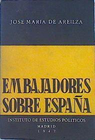 Embajadores Sobre España | 45164 | Areilza José Maria De