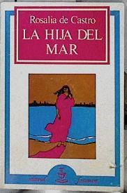 la Hija del mar | 142857 | Castro, Rosalía de