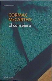 El consejero | 151510 | McCarthy, Cormac (1933- )