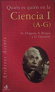 Quién es Quién en la Ciencia I (A-G) | 145225 | Dragoni, Giorgio/Bergia, Silvio/Gottardi, Giovanni