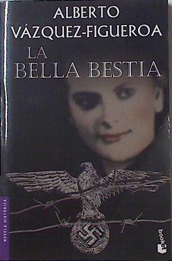 La bella bestia | 124434 | Vázquez-Figueroa, Alberto