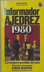 Informador - ajedrez 1980 | 148927 | Martín, Ángel