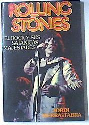 Rolling Stones El Rock Y Sus Satánicas Majestades | 59334 | Sierra I Fabra Jordi
