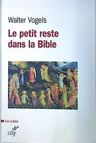 Le petit reste dans la Bible | 137718 | Walter Vogels