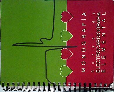 Curso de electrocardiografía elemental Monografía | 144607 | Bayes de Luna, Antonio/Aznar Costa, Joaquin