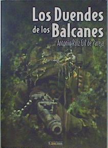Los duendes de los Balcanes | 79419 | Ruiz Gil de Pareja, Antonio