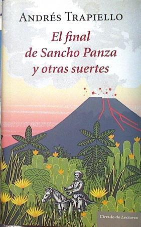El final de Sancho Panza y otras suertes | 135909 | Andrers Trapiello