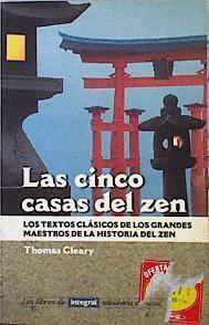 Las cinco casas del zen: los textos clásicos de los grandes maestros de la historia del zen | 142888 | Cleary, Thomas F.