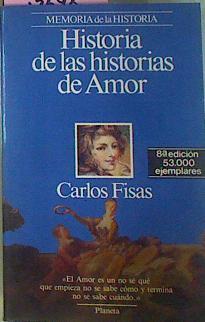 Historia De Las Historias De Amor | 52462 | Fisas, Carlos