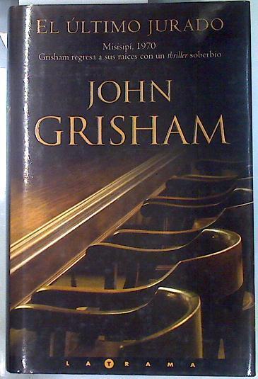 El último jurado | 70538 | Grisham, John