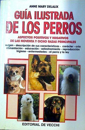 Guía ilustrada de los perros | 89263 | Delalix, Anne Mary
