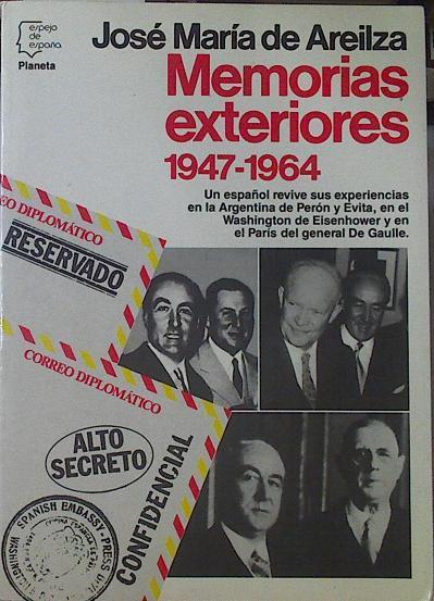 Memorias Exteriores 1947 1964 | 54879 | Areilza, Jose María De