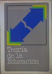 Teoría De La Educación | 62082 | Ferrero Juan José