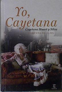 Yo, Cayetana | 105893 | Cayetana Stuart y Ailva
