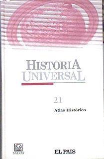Historia Universal 21 Atlas Historico | 139636 | VVAA