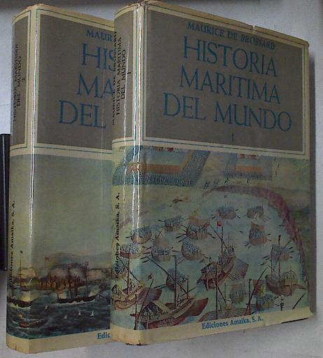 Historia Marítima Del Mundo I Y II (Obra Completa) | 60966 | Brossard Maurice De