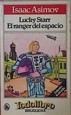 Lucky Starr el ranger del espacio | 145981 | Asimov, Isaac