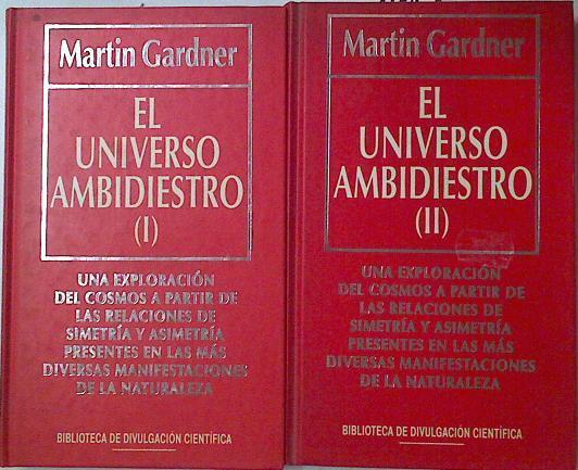 El universo ambidiestro 1 y 2 | 124644 | Gardner, Martin