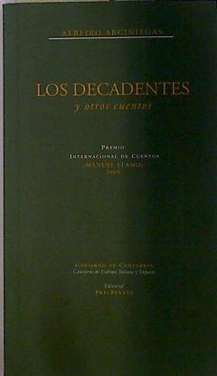 Los decadentes y otros cuentos | 128878 | Arciniegas, Albeiro