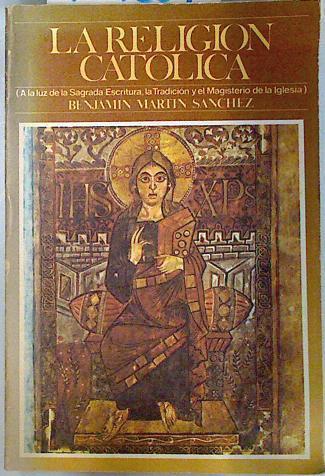 La Religión Católica | 101204 | Martín Sánchez, Benjamín