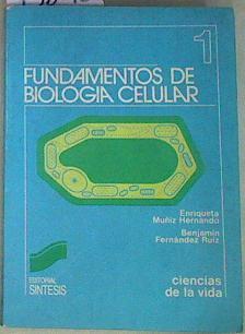 Fundamentos de biología celular 1 | 158016 | Fernández Ruiz, Benjamín/Muñiz, E.