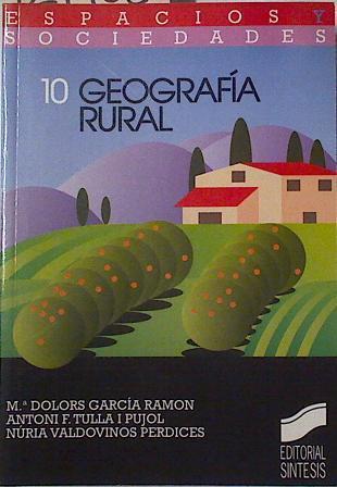 Geografía rural | 124465 | García Ramón, María Dolores/Tulla i Pujol, Antoni Francesc/Valdovinos Perdices, Nuria