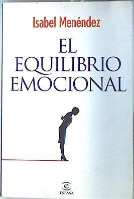 El equilibrio emocional | 135925 | Menéndez Álvarez, Isabel