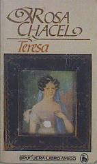 Teresa | 152222 | Chacel, Rosa