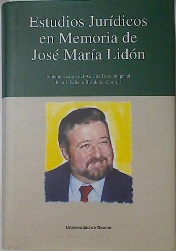 Estudios jurídicos en memoria de José María Lidón | 90403 | Echano Basaldua, Juan I.