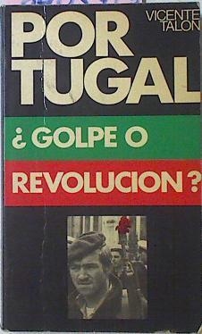 Portugal ¿golpe o Revolución? | 44166 | Talon Vicente