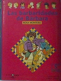 Las Barbaridades De Barbara | 11361 | Montero Rosa