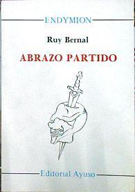 Abrazo Partido | 43569 | Bernal Ruy