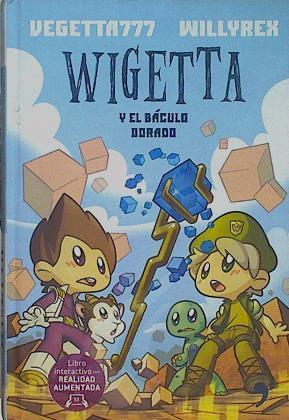 Wigetta y el báculo dorado | 153744 | Willyrex/Vegetta777