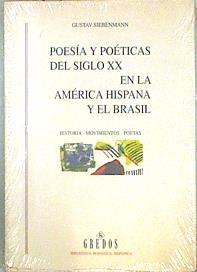 Poesía y poética del siglo XX en la América hispánica y el Brasil | 145143 | Siebenmann, Gustav