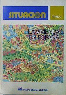 Revista Situación 1988 / 2 La Vivienda En España | 59683 | Servicio De Estudios Del Bbva