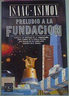 Preludio A La Fundación | 58795 | Asimov Isaac