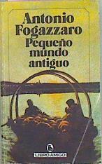 Pequeño Mundo Antiguo | 58437 | Fogazzaro Antonio