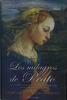 Los milagros de Prato | 148599 | Albanese, Laurie/Morowitz, Laura/Traducción de Eduardo Iriarte Goñi.