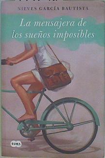 La mensajera de sueños imposibles | 149258 | García Bautista, Nieves