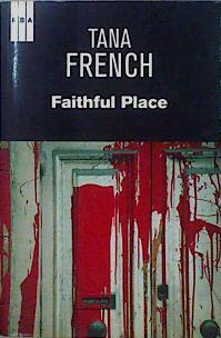 Faithful place | 147238 | French, Tana (1973- )