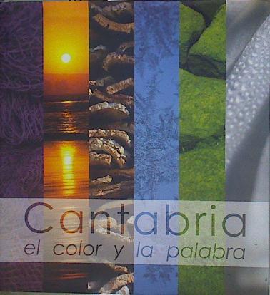 Cantabria, el color y la palabra | 153374 | Bahíllo Martín, Manuel