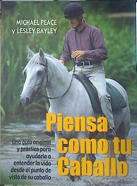 Piensa como tu caballo | 140509 | Masso Sabolo, Gerardo di/Peace, Michael/Bayley, Lesley